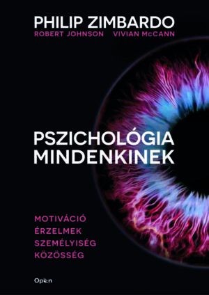 Pszichológia mindenkinek 3. - Motiváció - Érzelmek - Személyiség - Közösség (új kiadás)