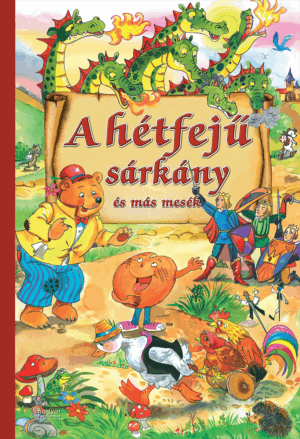 A hétfejű sárkány és más mesék