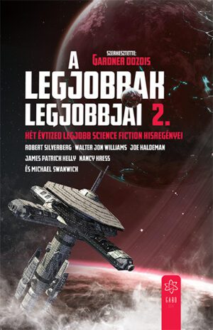 A legjobbak legjobbjai 2. - Két évtized legjobb science fiction kisregényei