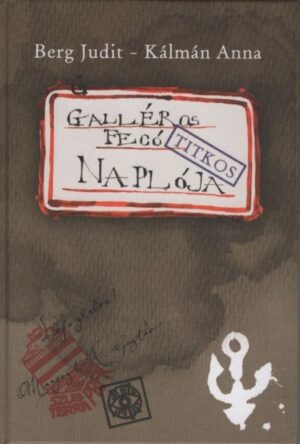 Galléros Fecó titkos naplója (új kiadás)