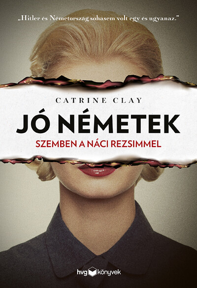 Jó németek - Szemben a náci rezsimmel