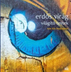 Világító testek /100 kis budapest