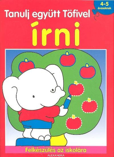 TANULJUNK EGYÜTT TÖFIVEL ÍRNI /4-5 ÉVESEKNEK