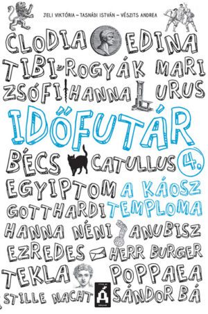 Időfutár 4. - A Káosz Temploma (3. kiadás)