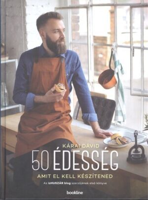 50 édesség amit el kell készítened
