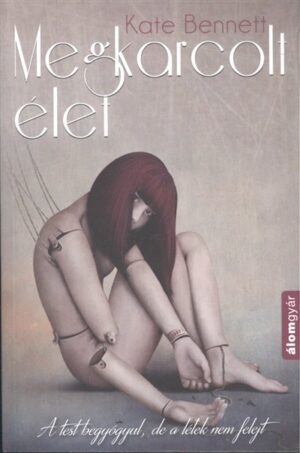 Megkarcolt élet