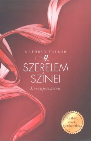 A szerelem színei /Lecsupaszítva
