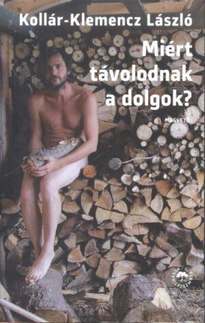 *Miért távolodnak a dolgok?