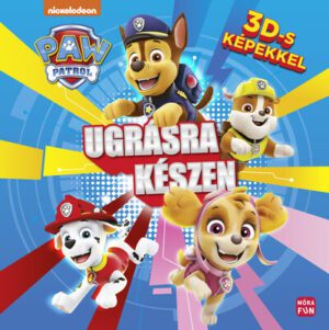 Mancs Őrjárat - Ugrásra készen - 3D-s képekkel