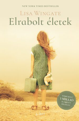 *Elrabolt életek (3. kiadás)