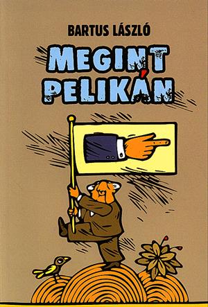 MEGINT PELIKÁN