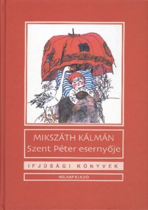 *Szent Péter esernyője /Ifjúsági könyvek