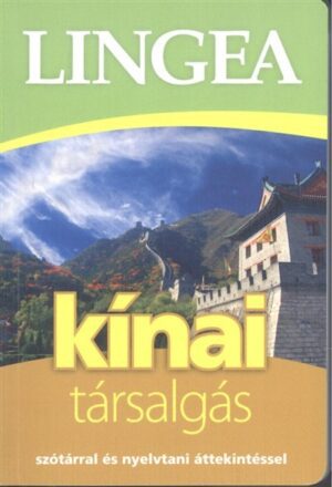 *Lingea kínai társalgás /Szótárral és nyelvtani áttekintéssel
