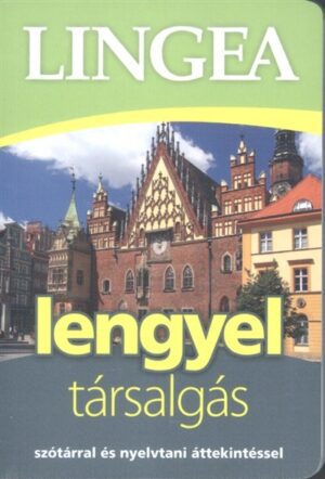 *Lingea Lengyel társalgás /Szótárral és nyelvtani áttekintéssel