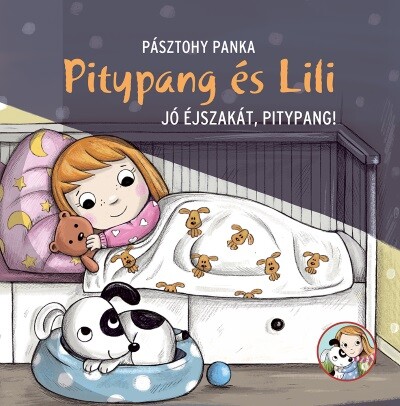 Jó éjszakát, Pitypang! - Pitypang és Lili (új kiadás)