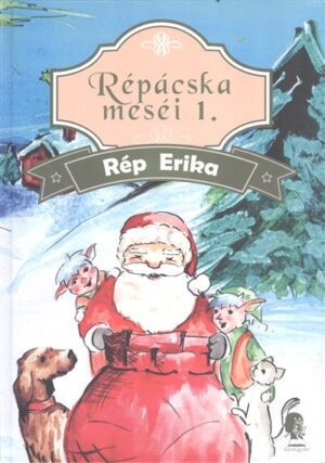 RÉPÁCSKA MESÉI 1.