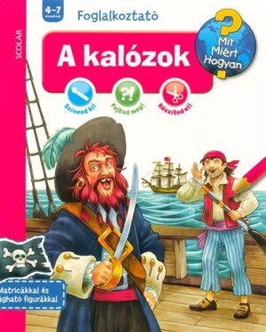 A kalózok /Mit? Miért? Hogyan? - Foglalkoztató