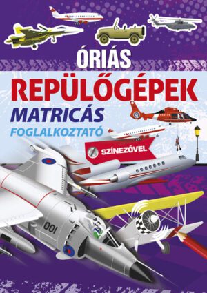 Óriás repülőgépek - Óriás...
