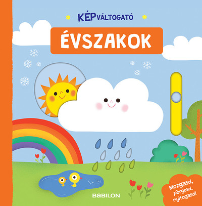 Képváltogató - Évszakok /Mozgasd, pörgesd, nyitogasd!