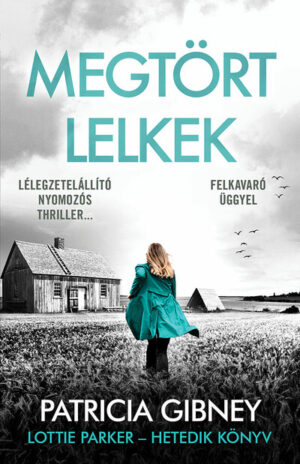 Megtört lelkek - Lottie Parker 7. (új kiadás).