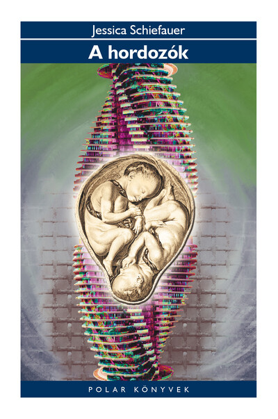 A hordozók - Polar Könyvek