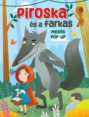 Mesés pop-up - Piroska és a farkas