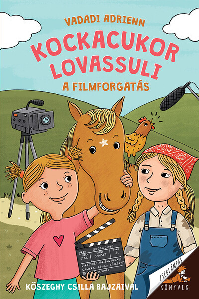 Kockacukor lovassuli 5. - A filmforgatás - Zseblámpás Könyvek