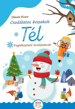 Csodálatos évszakok – Tél – Ovis foglalkoztató §K