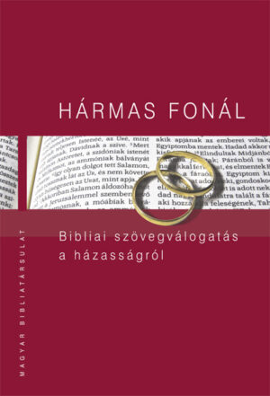 Hármas fonál - Bibliai szövegválogatás a házasságról