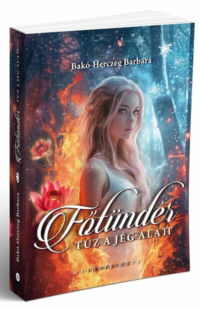 Főtündér - Tűz a jég alatt - Főtündér 2.