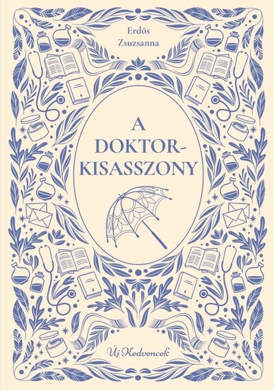 A doktorkisasszony - Új kedvencek