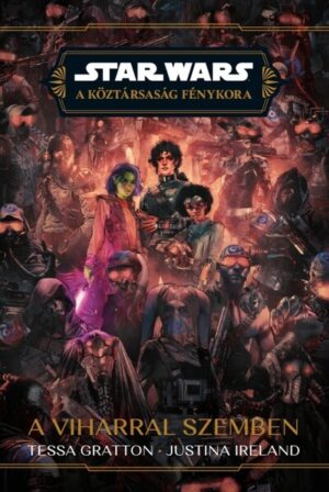 Star Wars - A Köztársaság Fénykora: A viharral szemben