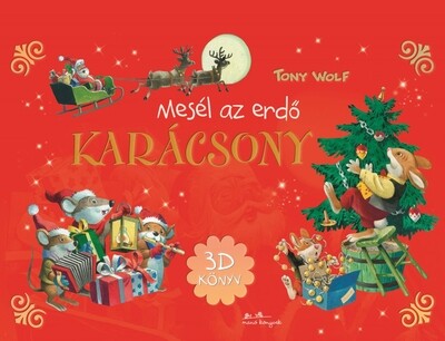 Mesél az erdő - Karácsony - 3D könyv §K