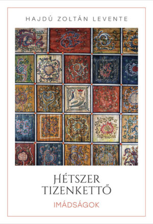 Hétszer tizenkettő - Imádságok