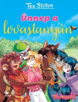 Ünnep a lovastanyán - Cinnfordi kalandok (2. kiadás)