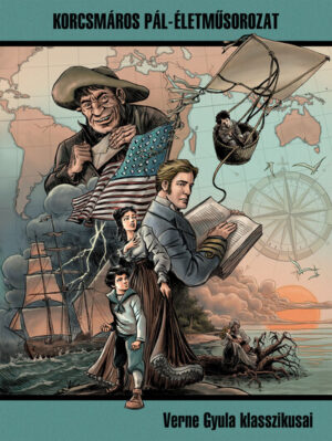 Verne Gyula klasszikusai - Korcsmáros Pál-Életműsorozat / 3. kötet