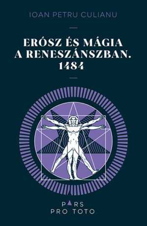 Erósz és mágia a reneszánszban. 1484 - Pars pro toto